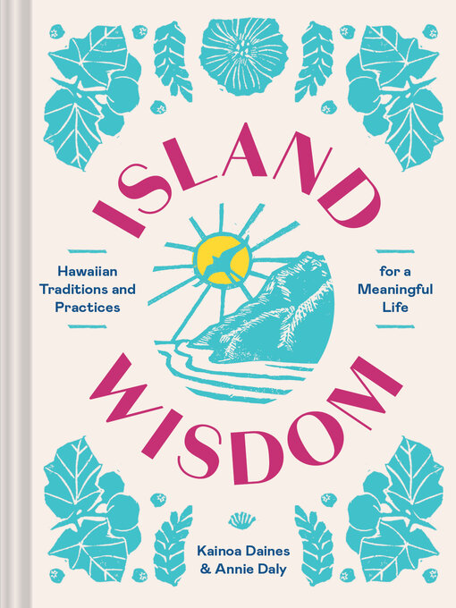 Title details for Island Wisdom by Annie Daly - Available